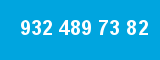 932 489 73 82